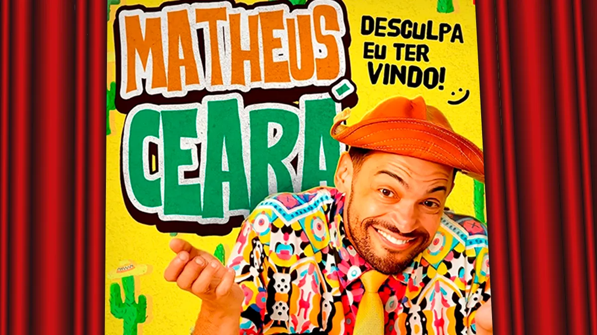Matheus Ceará apresenta “Desculpa eu ter vindo!” no Teatro Municipal de São Pedro da Aldeia